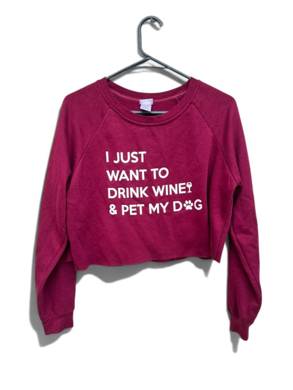 Freeze I Just Want To Drink Wine & Pet My Dog Cropped Sweatshirt Women's L